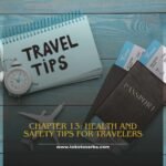 Chapter 13: Health and Safety Tips for Travelers