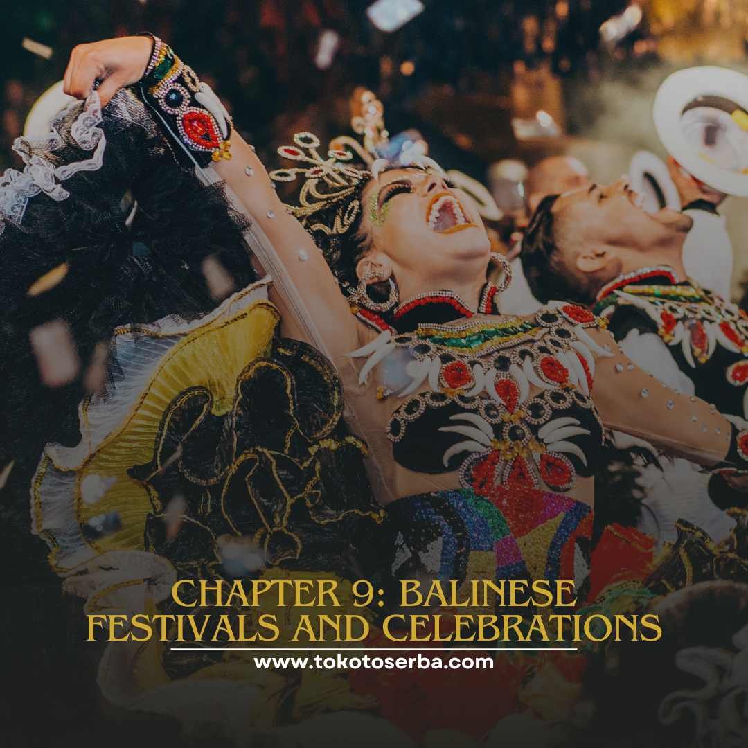 Chapter 9: Balinese Festivals and Celebrations