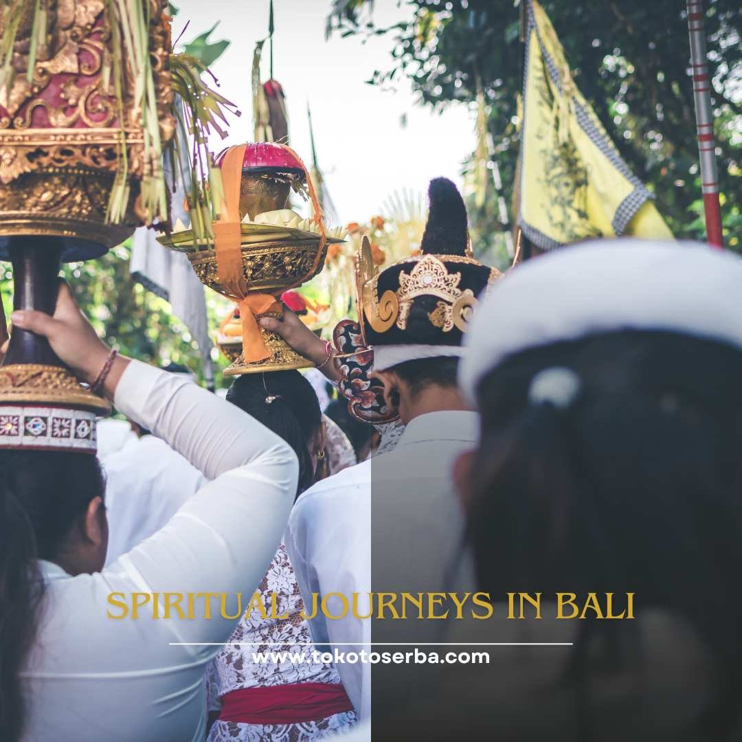 Spiritual Journeys in Bali