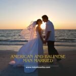 american and balinese man married